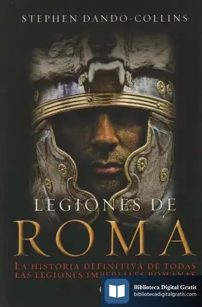 Descargar Legiones De Roma de Stephen Dando-collins