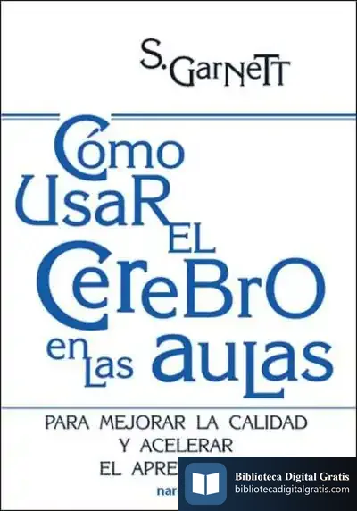 Descargar Cómo Usar El Cerebro En Las Aulas de Jordi Sierra I Fabra
