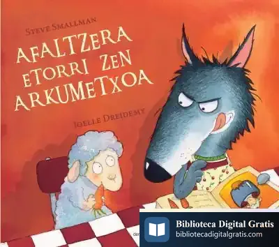 Descargar Afaltzera Etorri Zen Arkumetxoa de Steve Smallman