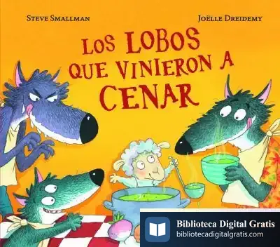 Descargar Los Lobos Que Vinieron A Cenar