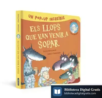 Descargar Pop-Up D'Els Llops Que Van Venir A Sopar (L'Ovelleta Que Va Venir A Sopar. Llibre Pop-Up)