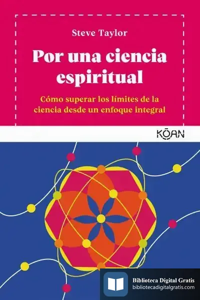 Descargar Por Una Ciencia Espiritual de Steve Taylor