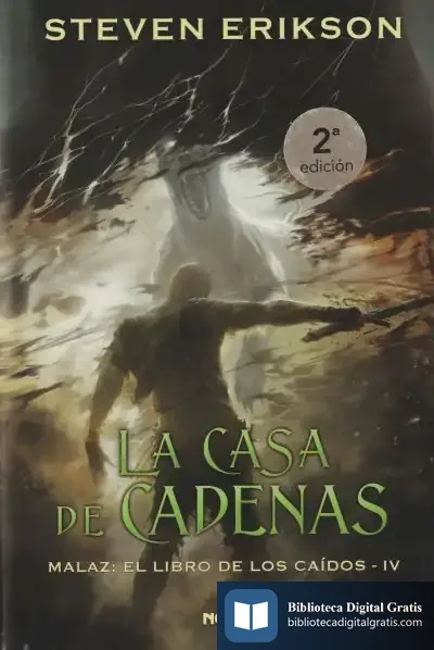 Descargar La Casa De Cadenas de Steven Erikson