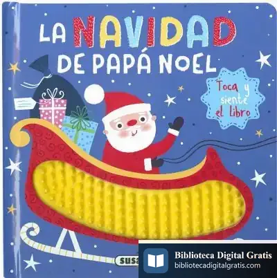 Descargar Libros Con Silicona. La Navidad De Papá Noel