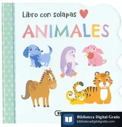 Descargar Mi Primer Libro Con Solapas. Animales de Susaeta Ediciones