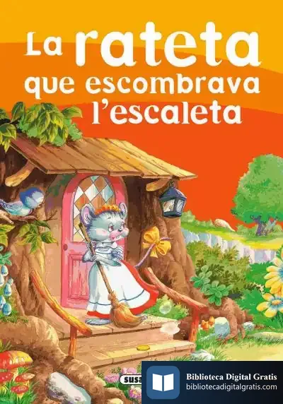 Descargar Els Millors Contes. La Rateta Que Escombrava L'Escaleta de Susaeta