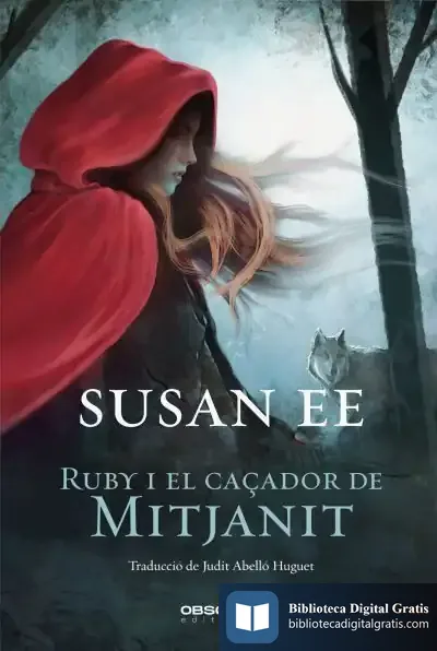 Descargar Ruby I El Caçador De Mitjanit de Susan Ee