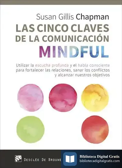 Descargar Cinco Claves De La Comunicacion Mindful, Las