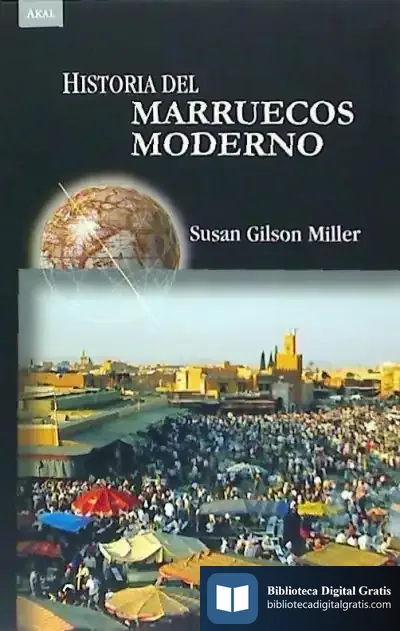 Descargar Historia Del Marruecos Moderno de Susan Gilson Miller