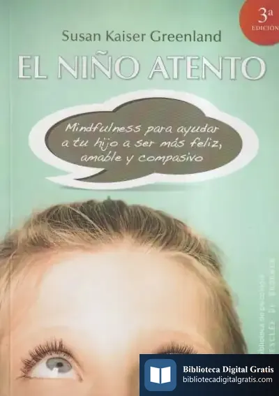 Descargar El Niño Atento de Susan Kaiser Greenland