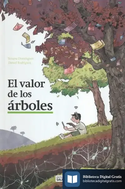Descargar El Valor De Los Arboles de Susana Domínguez Lerena