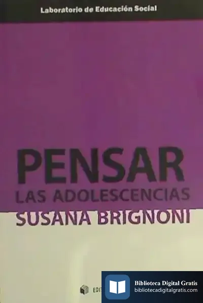 Descargar Pensar Las Adolescencias de Susana Brignoni