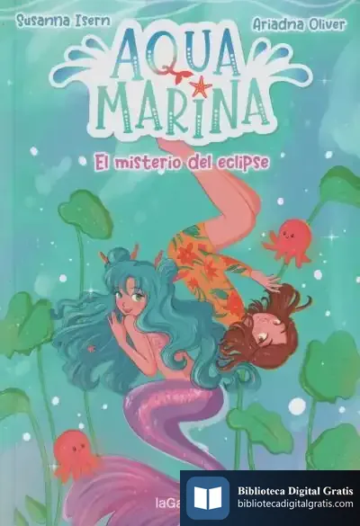 Descargar Aqua Marina 2. El Misterio Del Eclipse de Susana Isern