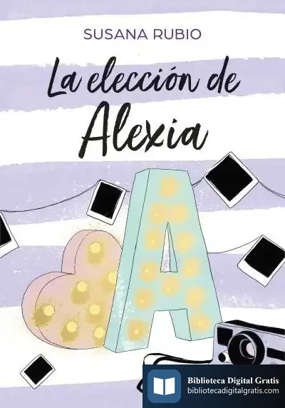 Descargar La Elección De Alexia (Saga Alexia 3)