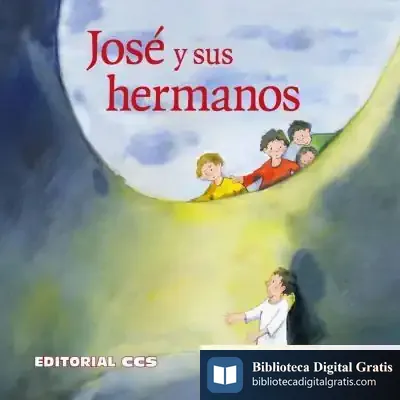 Descargar José Y Sus Hermanos