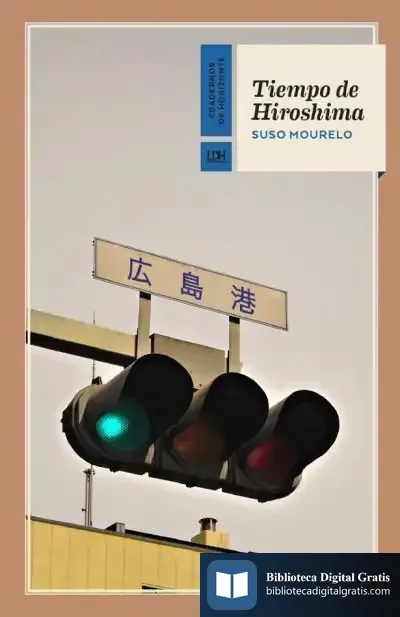 Descargar Tiempo De Hiroshima de Suso Mourelo