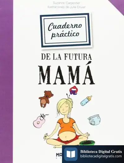 Descargar Cuaderno Práctico De La Futura Mamá
