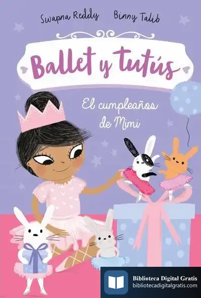 Descargar Ballet Y Tutús 3. El Cumpleaños De Mimi