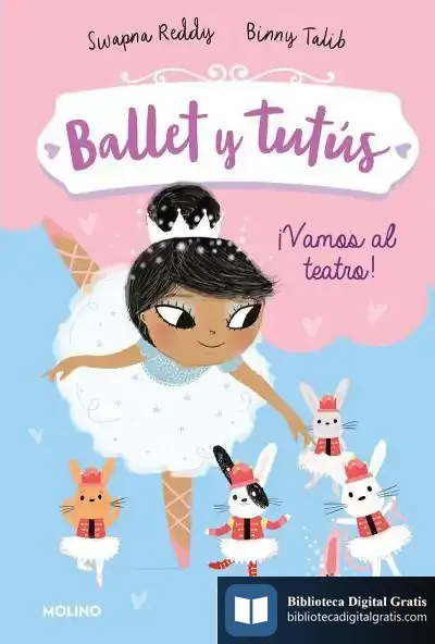 Descargar Ballet Y Tutus 4. ¡Vamos Al Teatro!