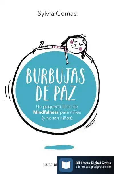 Descargar Burbujas De Paz de Sylvia Comas Barrera