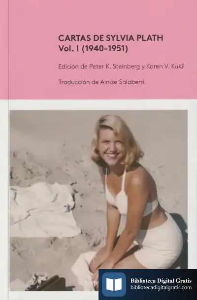 Descargar Cartas De Sylvia Plath, Vol. I (1940-1951)