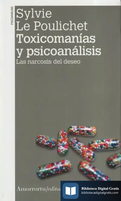 Descargar Toxicomanías Y Psicoanálisis (2A Ed)