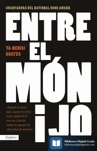 Descargar Entre El Món I Jo de Ta-nehisi Coates