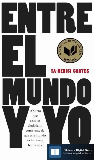 Descargar Entre El Mundo Y Yo de Ta-nehisi Coates