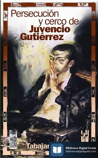 Descargar Persecución Y Cerco De Juvencio Gutiérrez