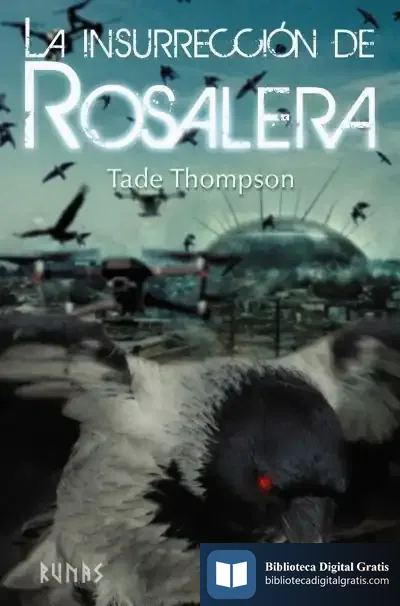 Descargar La Insurrección De Rosalera de Tade Thompson
