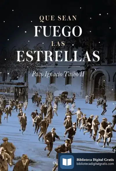 Descargar Que Sean Fuego Las Estrellas de Taibo