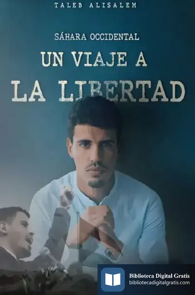Descargar Sahara Occidental. Un Viaje A La Libertad