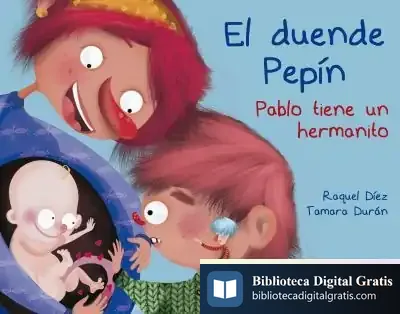 Descargar El Duende Pepín. Pablo Tiene Un Hermanito