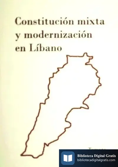 Descargar Constitución Mixta Y Modernización En Líbano de Tamara el Khoury