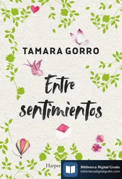 Descargar Entre Sentimientos de Tamara Gorro Núñez