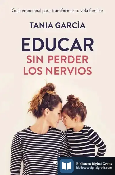 Descargar Educar Sin Perder Los Nervios