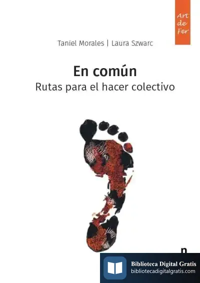 Descargar En Común. Rutas Para El Hacer Colectivo