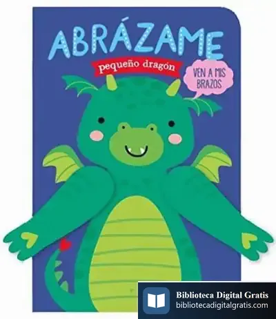 Descargar Abrázame Pequeño Dragón