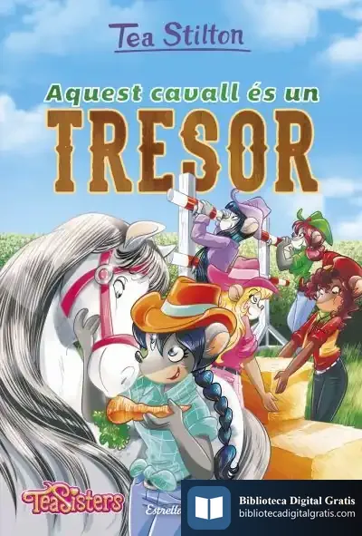 Descargar Aquest Cavall És Un Tresor de Tea Stilton