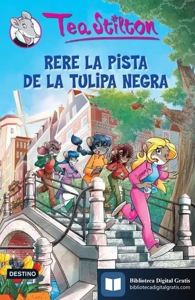 Descargar Sulle Traccie Del Tulipano Nero de Tea Stilton