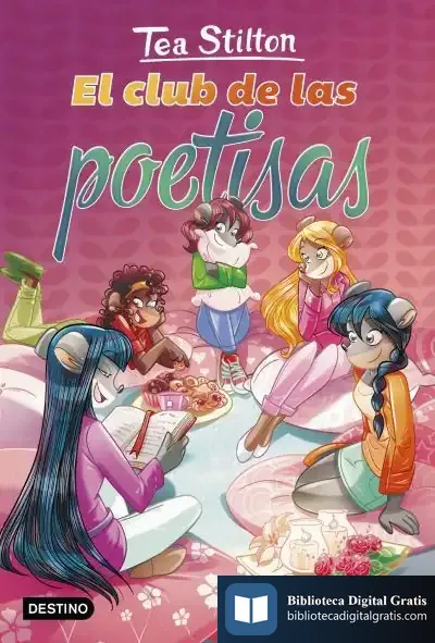 Descargar Tea Stilton 14 . El Club De Las Poetisas