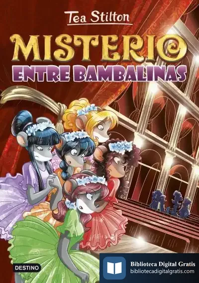 Descargar Tea Stilton 14. Misterio Entre Bambalinas de Tea Stilton