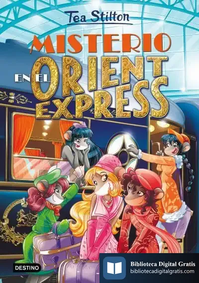 Descargar Tea Stilton. Misterio En El Orient Express