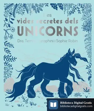 Descargar Les Vides Secretes Dels Unicorns