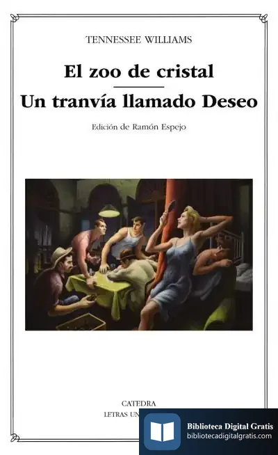 Descargar El Zoo De Cristal; Un Tranvía Llamado Deseo