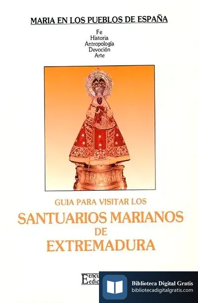 Descargar Santuarios Marianos De Extremadura