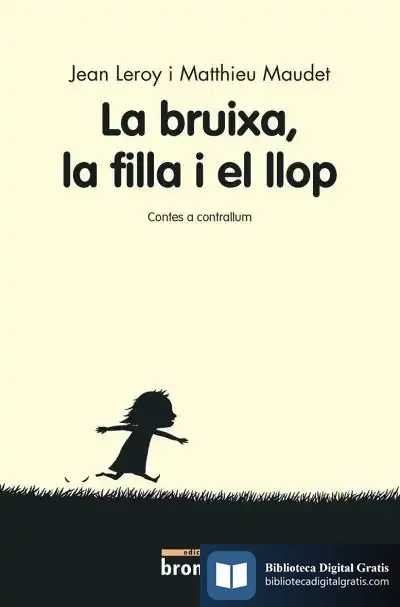 Descargar La Bruixa, La Filla I El Llop