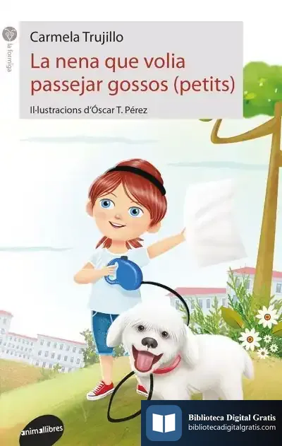 Descargar La Nena Que Volia Passejar Gossos (Petits)
