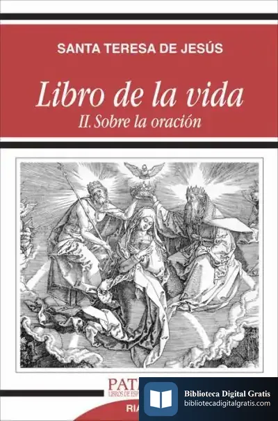 Descargar Libro De La Vida Ii. Sobre La Oración de Teresa de Jesús