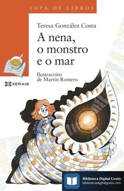Descargar A Nena, O Monstro E O Mar de Teresa González Costa